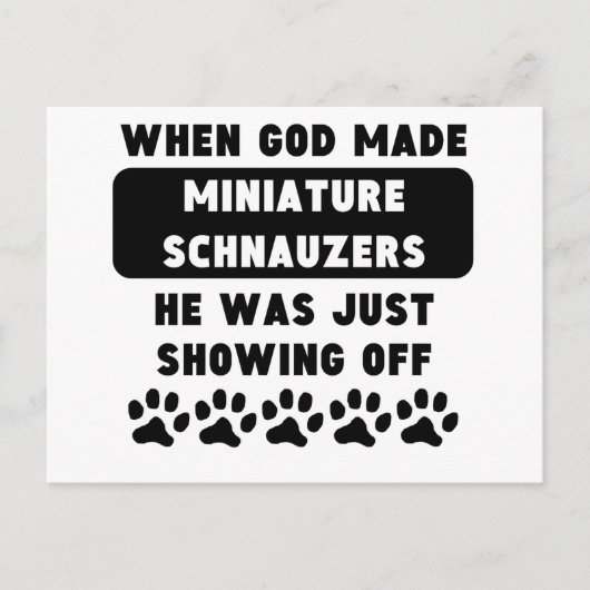 Als Gott Miniatur Schnauzers machte Postkarte (Vorderseite)