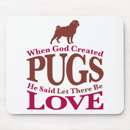 Als Gott Mops schuf Mousepad (Vorne)