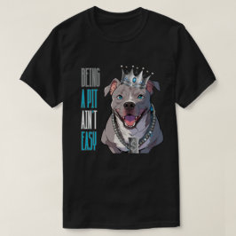 Als Grube (Pimp) ist nicht einfach Pitbull Funny D T-Shirt
