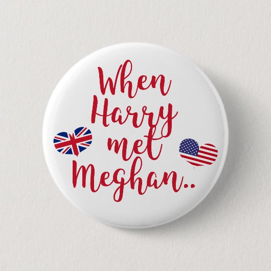 Als Harry Meghan traf | Fun Royal Wedding Button (Vorderseite)