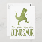 Als ich aufwuchs, werde ich Dinosaurier werden Postkarte (Vorne/Hinten)
