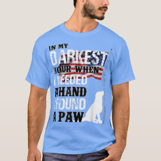 Als ich eine Hand brauchte, fand ich eine Pfote T-Shirt
