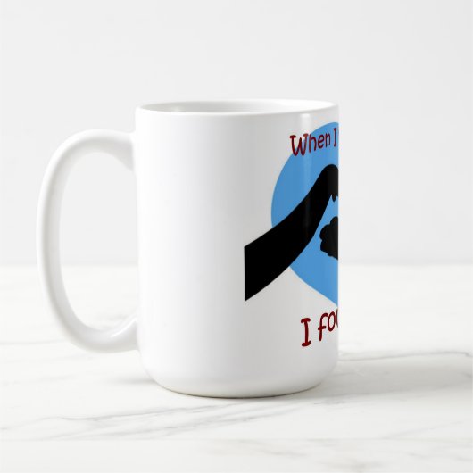 als ich eine Hand brauchte, fand ich eine Tasse (Links)