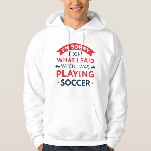 Als ich Fußball spielte Hoodie (Vorderseite)