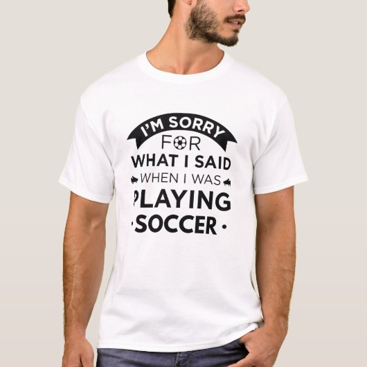 Als ich Fußball spielte T-Shirt (Vorderseite)