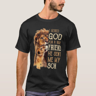 Als ich Gott um einen besten Freund bat, sandte er T-Shirt