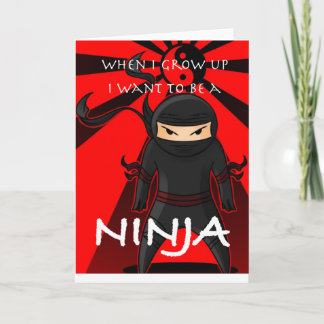 Als ich groß bin, wollte ich Ninja zu werden Karte