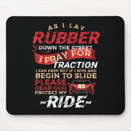 Als ich Gummi die Straße hinunter ziehe, ziehe ich Mousepad (Vorne)