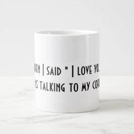Als ich "Ich Liebe du" sagte, Kaffee-Tasse  Jumbo-Tasse