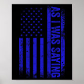 Als ich Sprichwort Funny Trump 2024 American Flag Poster (Vorne)