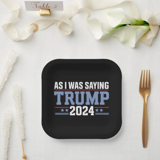 Als ich Sprichwort war Trump 2024 Wahl Pappteller (Hochzeit)