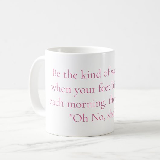 Als ihre Füße auf den Boden stießen, sagt der Teuf Kaffeetasse (Vorderseite Links)