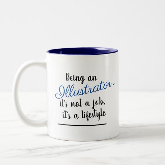 Als Illustrator ist es kein Job Lifestyle blau Zweifarbige Tasse (Links)