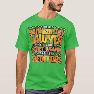 Als Konkursverwalter T-Shirt