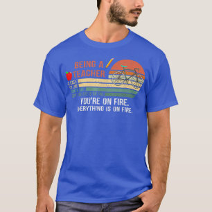 Als Lehrer zu arbeiten ist einfach Es ist wie Fahr T-Shirt