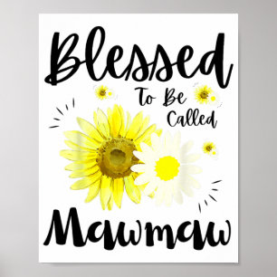 Als Mawmaw bezeichnete Frauen Blumenförmig Süß Mut Poster