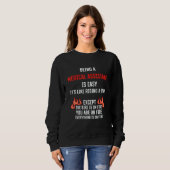 Als medizinischer Assistent zu arbeiten ist einfac Sweatshirt (Vorne ganz)