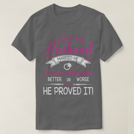 Als mein Mann mich für besser oder schlechter Verh T-Shirt (Design vorne)