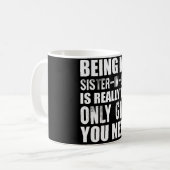 Als meine Schwiegermutter ist meine Schwester Gesc Kaffeetasse (Vorderseite Links)