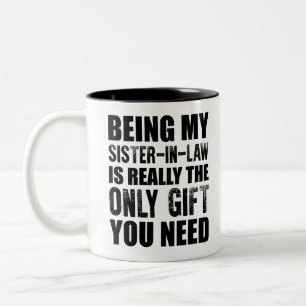 Als meine Schwiegermutter ist meine Schwester Gesc Zweifarbige Tasse