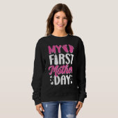 Als Mutter Mein erster Muttertag als Mutti Sweatshirt (Vorne ganz)