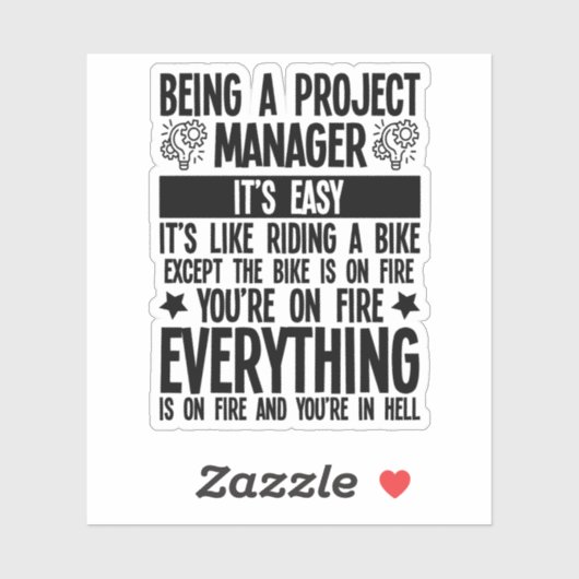 Als Projektleiter ist es einfach, als würde man re Aufkleber (Blatt)