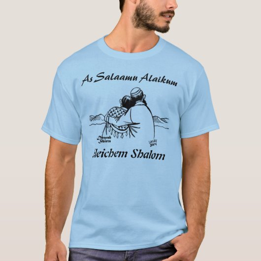 Als Salaamu Alaikum, Aleichem Shalom T-Shirt (Vorderseite)