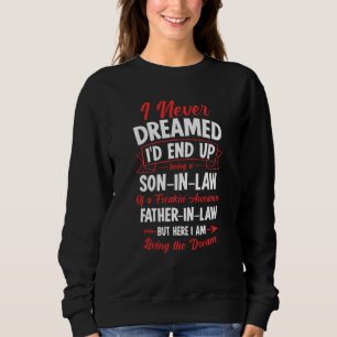 Als Schwiegersohn eines Freakin' Phantastischen Va Sweatshirt