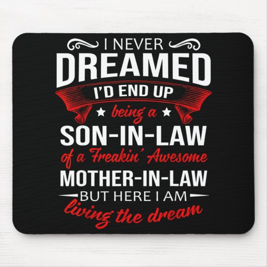 Als Schwiegersohn phantastische Schwiegermutter Mousepad (Vorne)