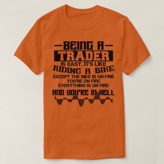 Als Trader Isnx27t Easy Stock Forex Trading T-Shirt (Design vorne)