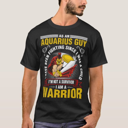 Als Typ der Aquarius habe ich gekämpft T-Shirt (Vorderseite)