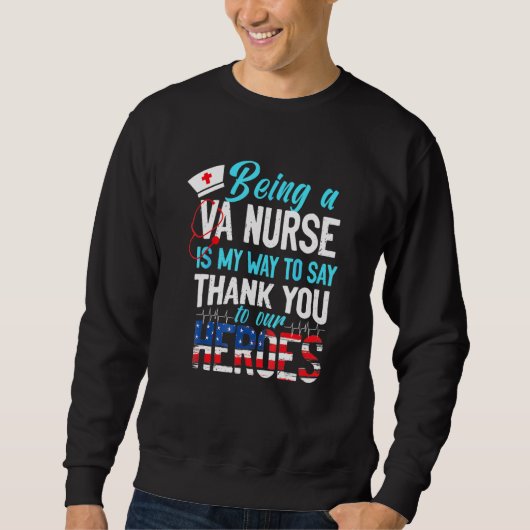 Als VA-Krankenschwester möchte ich Ihnen danken fü Sweatshirt (Vorderseite)