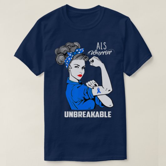 ALS Warrior Unbreakable ALS Awareness Gift T-Shirt (Design vorne)