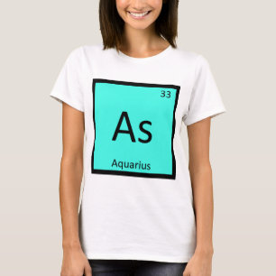 Als - Wassermann-Sternzeichen Chemie Periodensyste T-Shirt