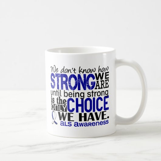 ALS, wie stark wir sind Kaffeetasse (Rechts)