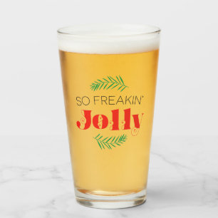 Also Freakin' Jolly Glas