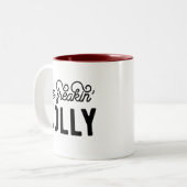 Also Freakin Jolly Weihnachten Zweifarbige Tasse (Vorderseite Links)