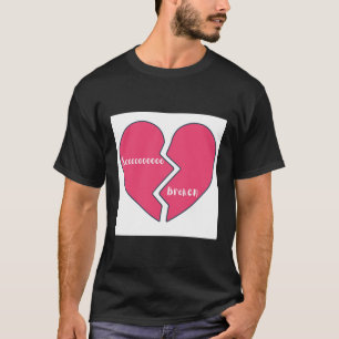 Also gebrochenes Herz T-Shirt