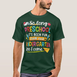 Also kam ich zurück zum Kindergarten T-Shirt