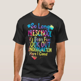 Also, lange Vorschule hier komme ich zum Kindergar T-Shirt