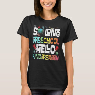 Also, lange Vorschule Kindergarten, hier bin ich G T-Shirt
