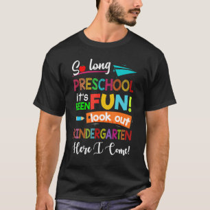 Also, lange Vorschule schauen Kindergarten hier, i T-Shirt