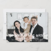 Also lohnt die Warte Foto Adoption Ankündigung (Vorderseite)