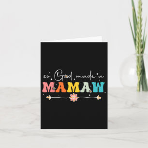 Also machte Gott ein Mamaw Groovy Happy Mütter Day Karte