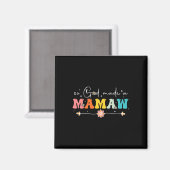 Also machte Gott ein Mamaw Groovy Happy Mütter Day Magnet (Vorderseite/Rückseite)