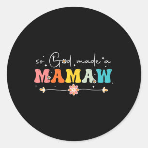 Also machte Gott ein Mamaw Groovy Happy Mütter Day Runder Aufkleber