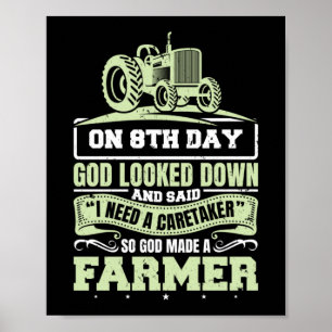 Also machte Gott einen Bauer Life Traktor Agricult Poster