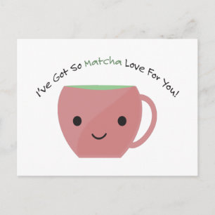 Also Matcha Liebe für Sie Feiertagspostkarte