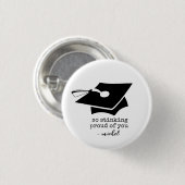 Also Stinking Stolz auf deinen lustigen Abschluss Button (Vorne & Hinten)