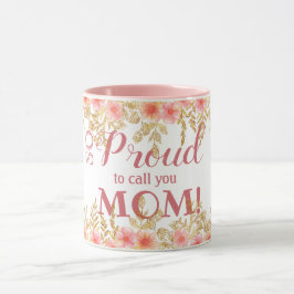 Also stolz, Sie Mama nennen! Pink Florali Tasse